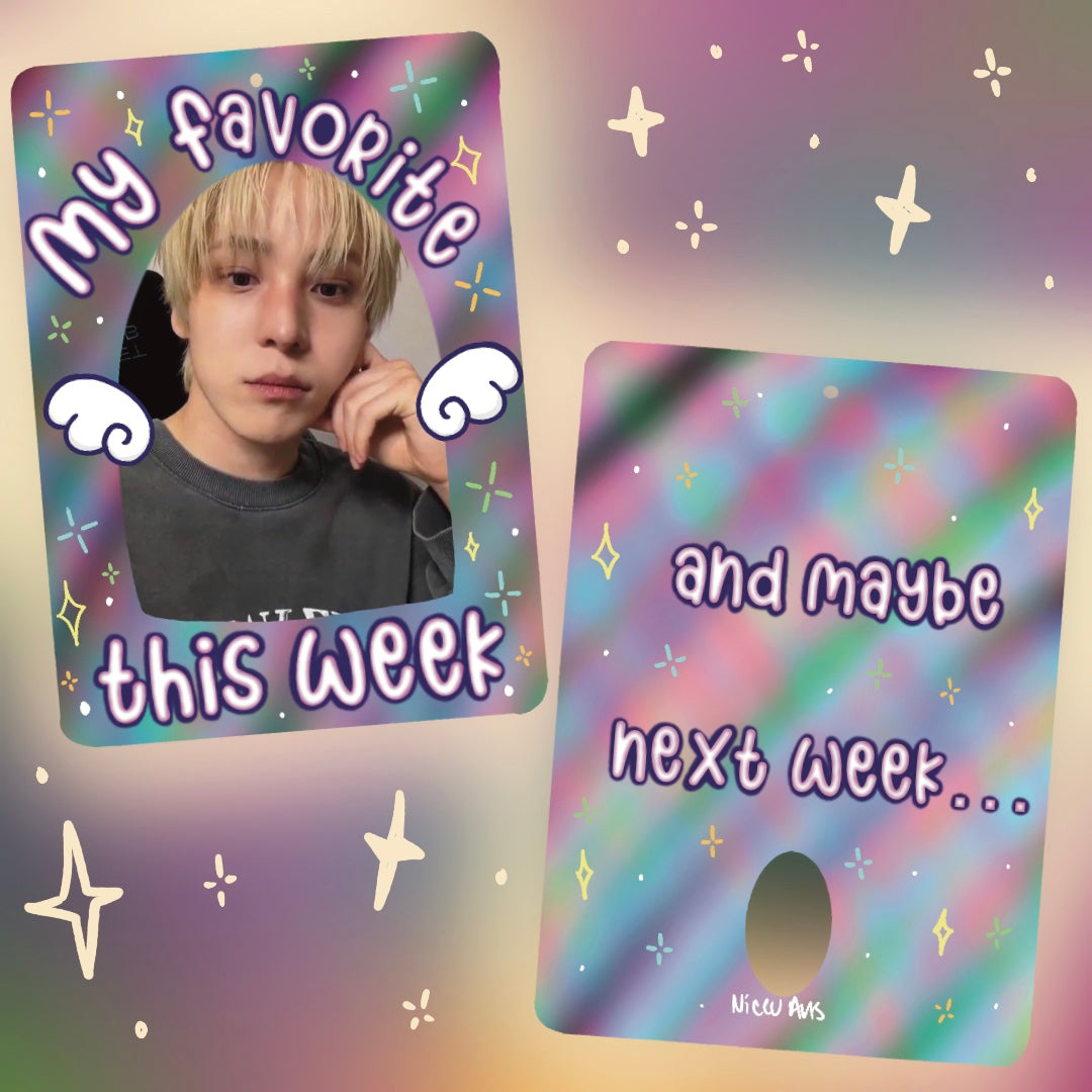 (Preorder) Fav of Week pcholder